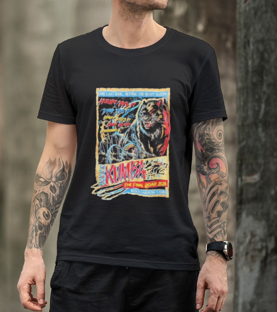 Kumba The Final Roar 2026 Busch Gardens Tampa One Last Ride Height 143 Ft Drop 135 Ft Length 3978 Ft Speed 60 Mph T-Shirt