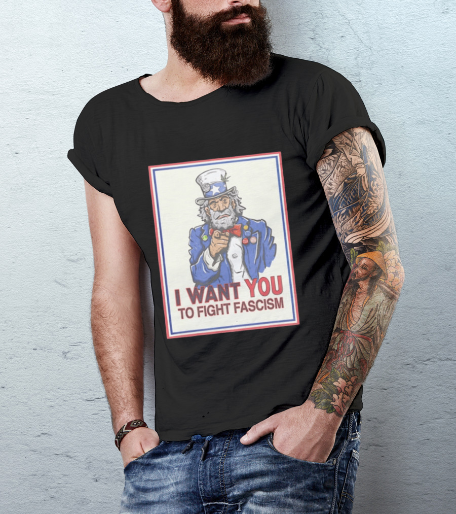 Uncle Sam I Want You To Fight Fascism Style Image T-Shirt