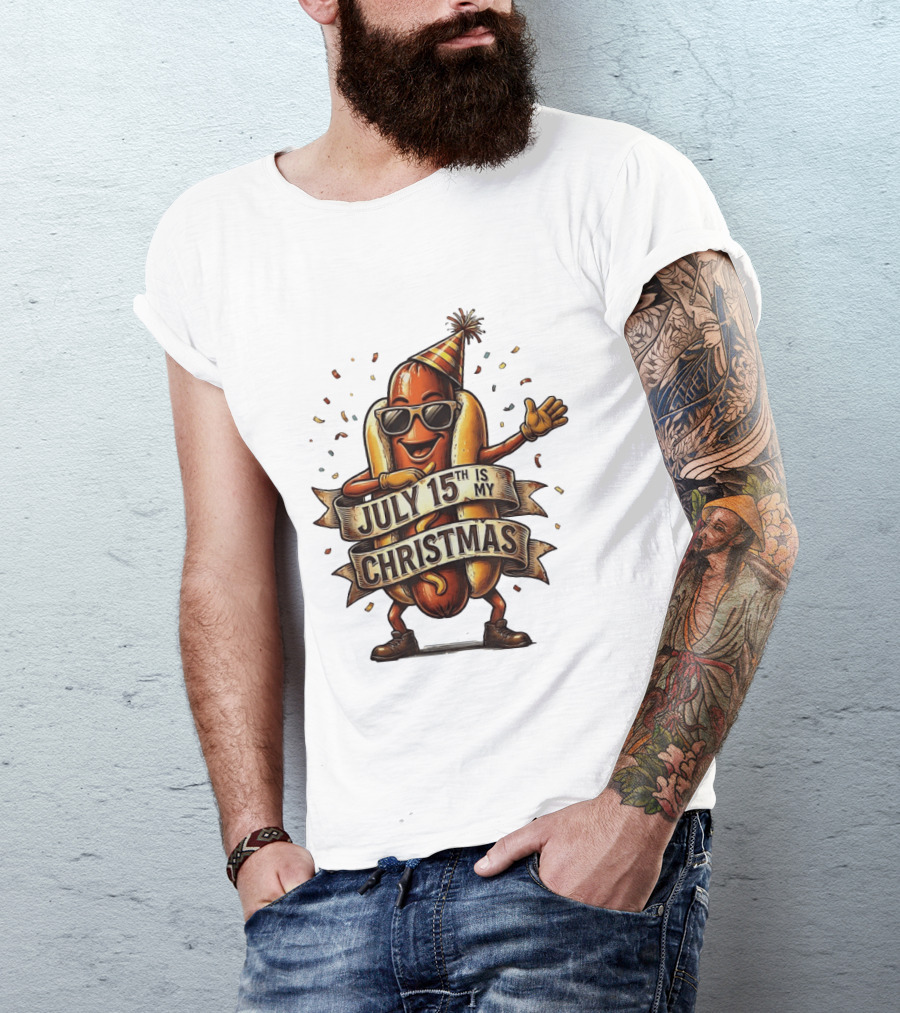 Hot Dog Wearing Sunglasses And Party Hat July 15th Is My Christmas T-Shirt