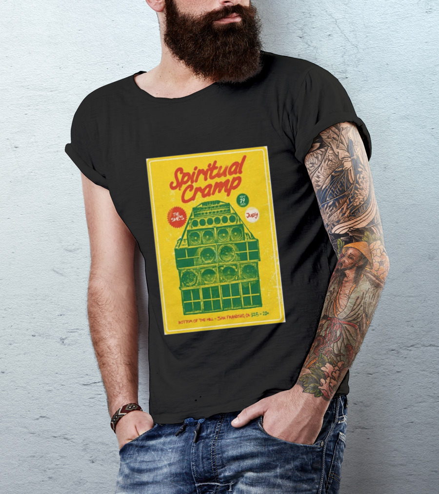 Spiritual Cramp Bottom Of The Hill San Francisco September 19 2026 The She's Judy 21+ T-Shirt