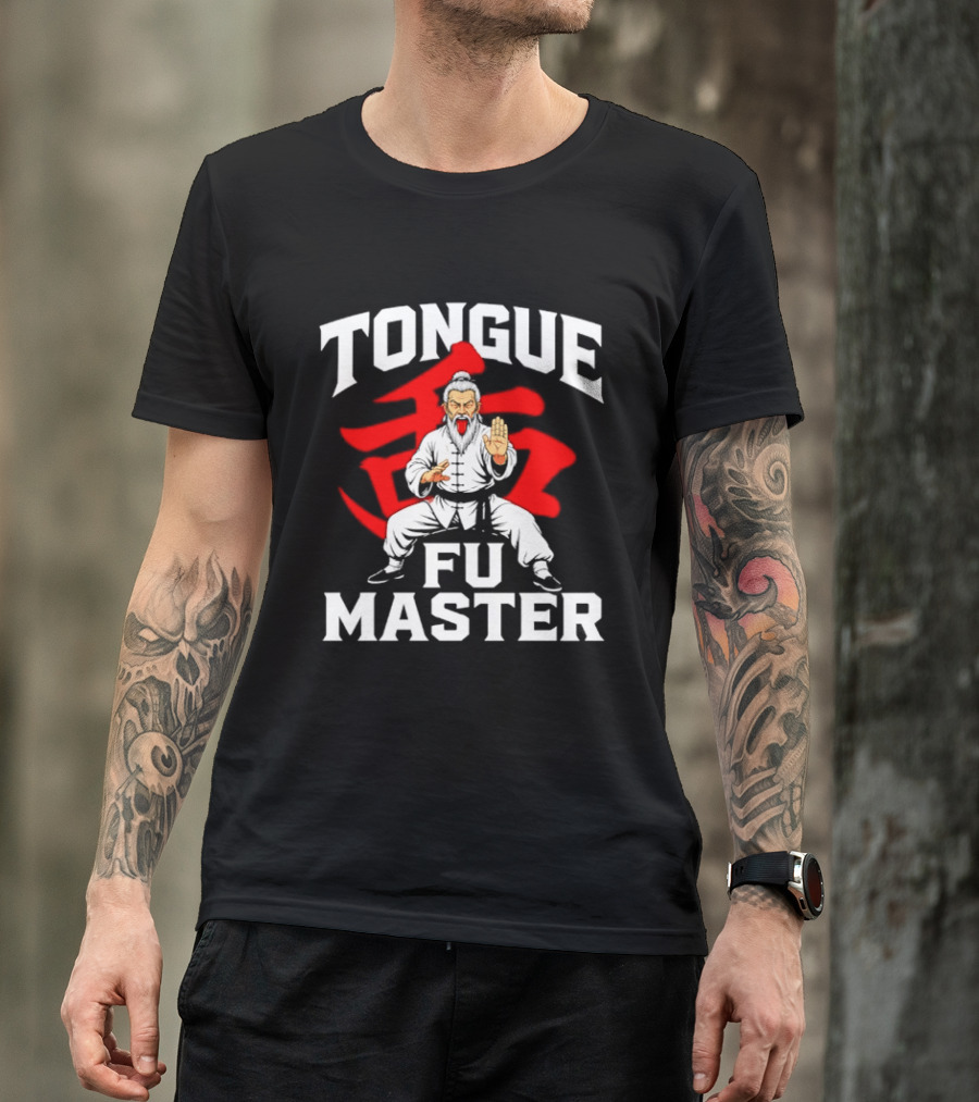 Tongue Fu Master Martial Arts Karate Bold Text Visual T-Shirt