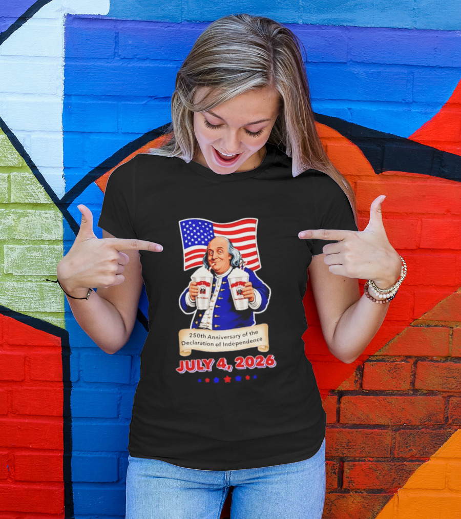 Benjamin Franklin July 4 2026 250th Anniversary Of The Declaration Of Independence T-Shirt