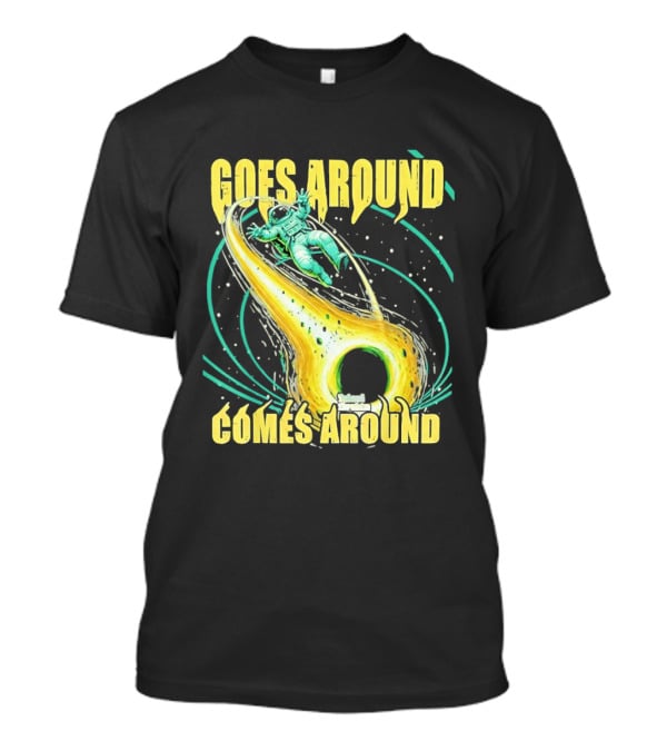 Goes Around Comes Around Astronaut Black Hole Space Adventure T-Shirt