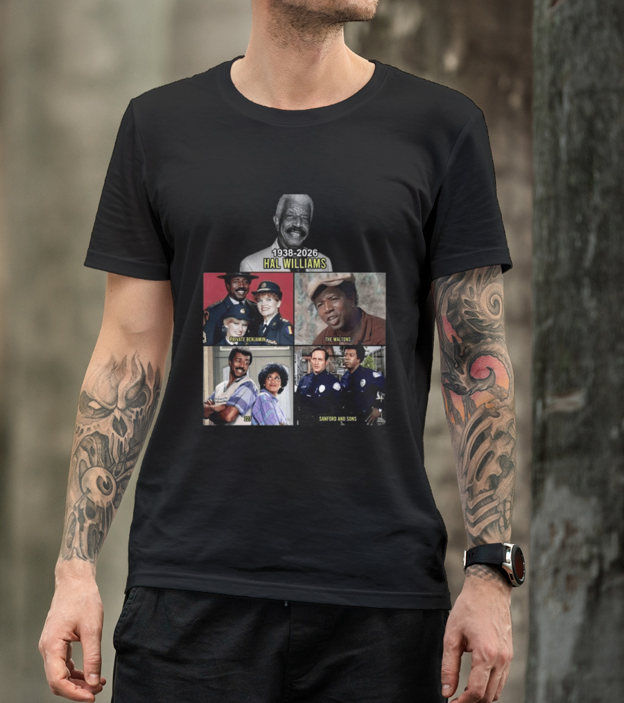 Hal Williams 1938 2026 Private Benjamin The Waltons 227 Sanford And Sons T-Shirt
