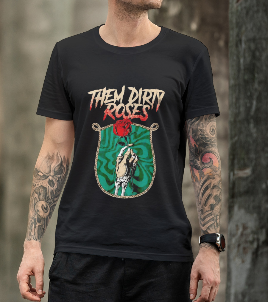 Them Dirty Roses Skeleton Hand Red Rose T-Shirt