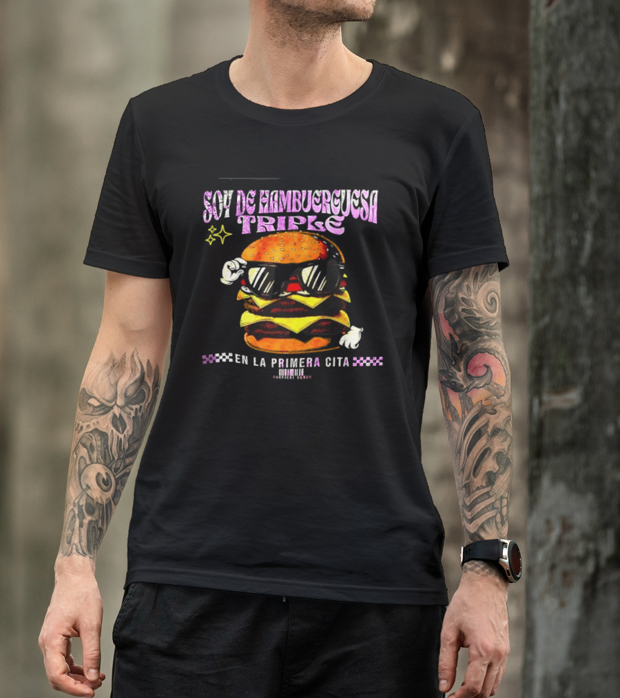 Soy De Hamburguesa Triple En La Primera Cita Tropical Beats T-Shirt