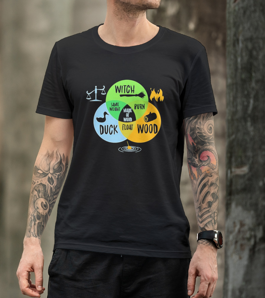 Monty Python Witch Duck Same Weight Made Of Wood Burn Float Venn Diagram T-Shirt