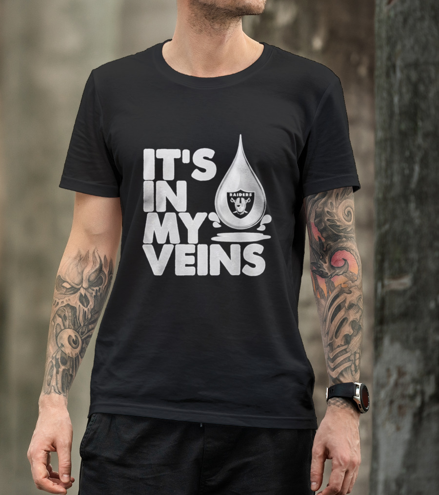 Raiders It's In My Veins Fan Passion T-Shirt