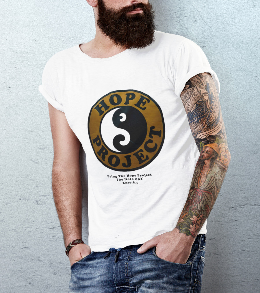 Hope Project Yin Yang Bring The Noto Day 202681 Charity T-Shirt