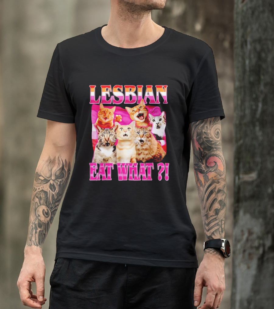 Lesbian Eat What Cats Meme Pride Flag Cats T-Shirt