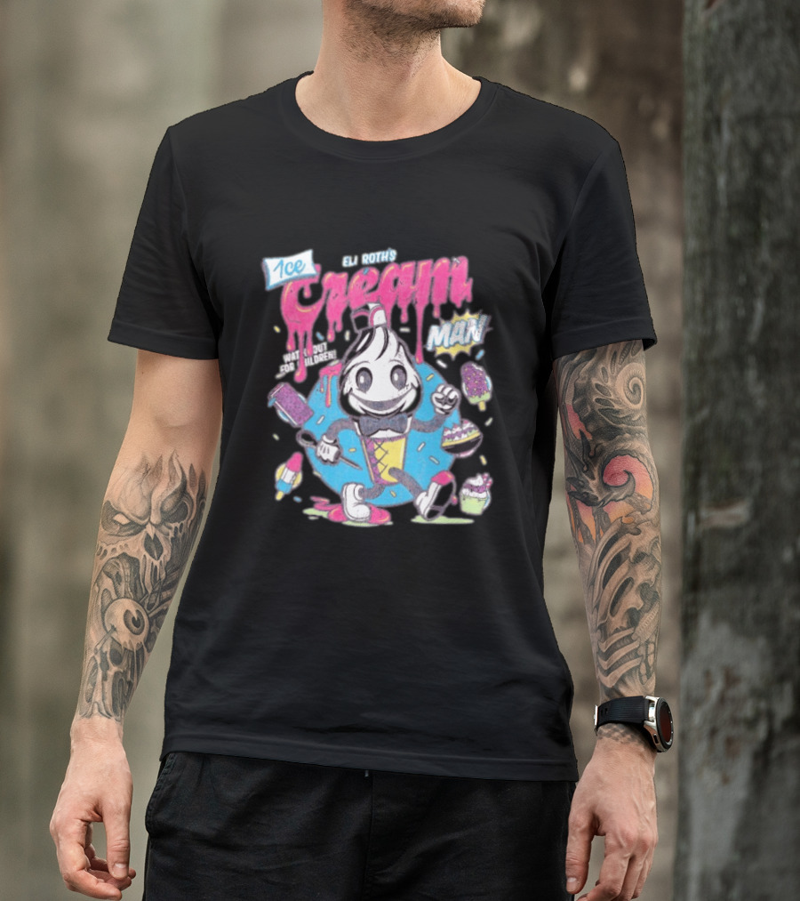 Eli Roth 1¢ Ice Cream Man Out For Children Colorful Cartoon T-Shirt