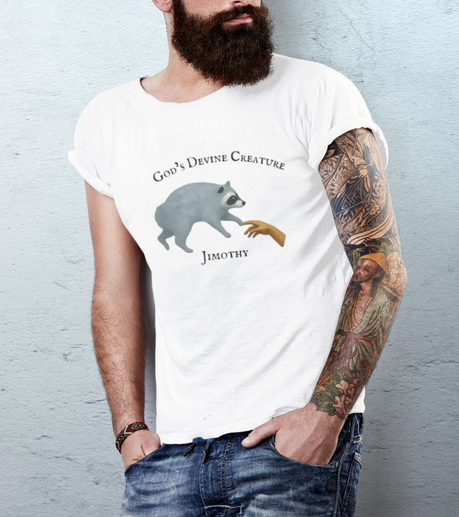 God's Divine Creature Raccoon Jimothy Meme Creation Of Adam T-Shirt