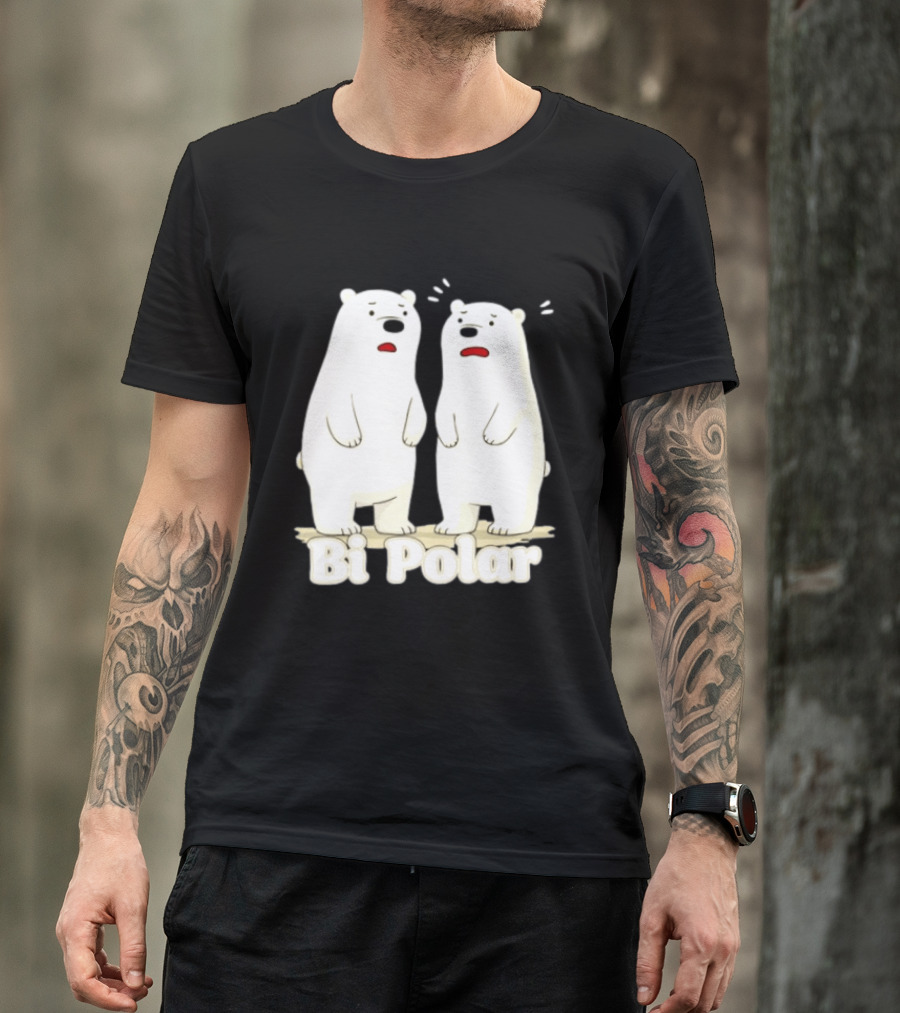 Bi Polar Polar Bears Bipolar Pun Animal Humor T-Shirt