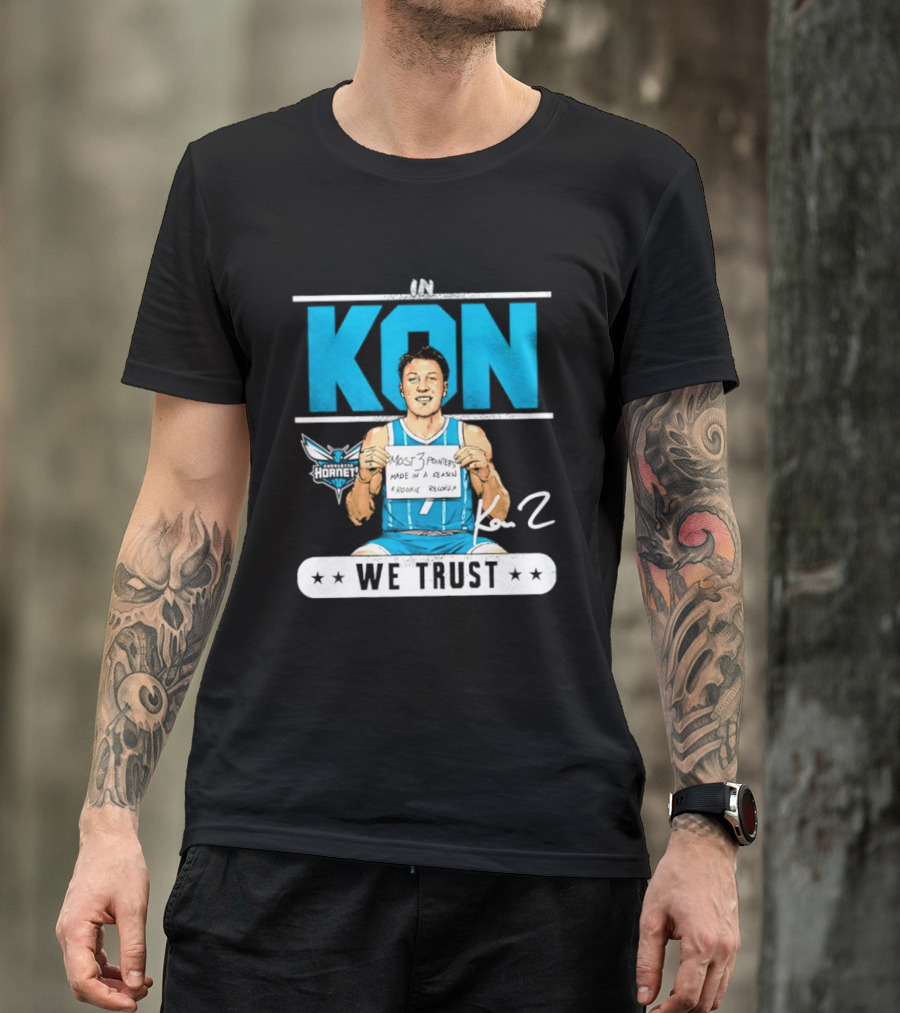 Kon Knueppel Charlotte Hornets In Kon We Trust Rookie Record Most 3 Pointers Made In A Season T-Shirt
