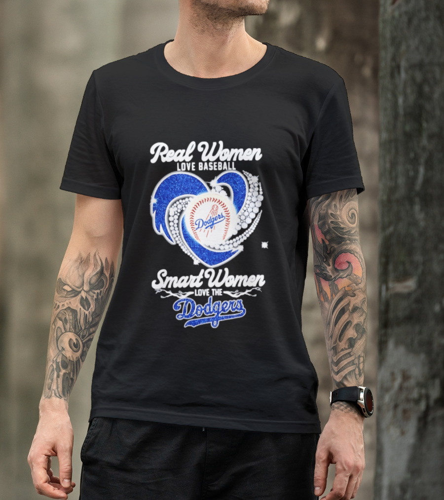 Real Women Love Baseball Smart Women Love The Dodgers Baseball Heart T-Shirt