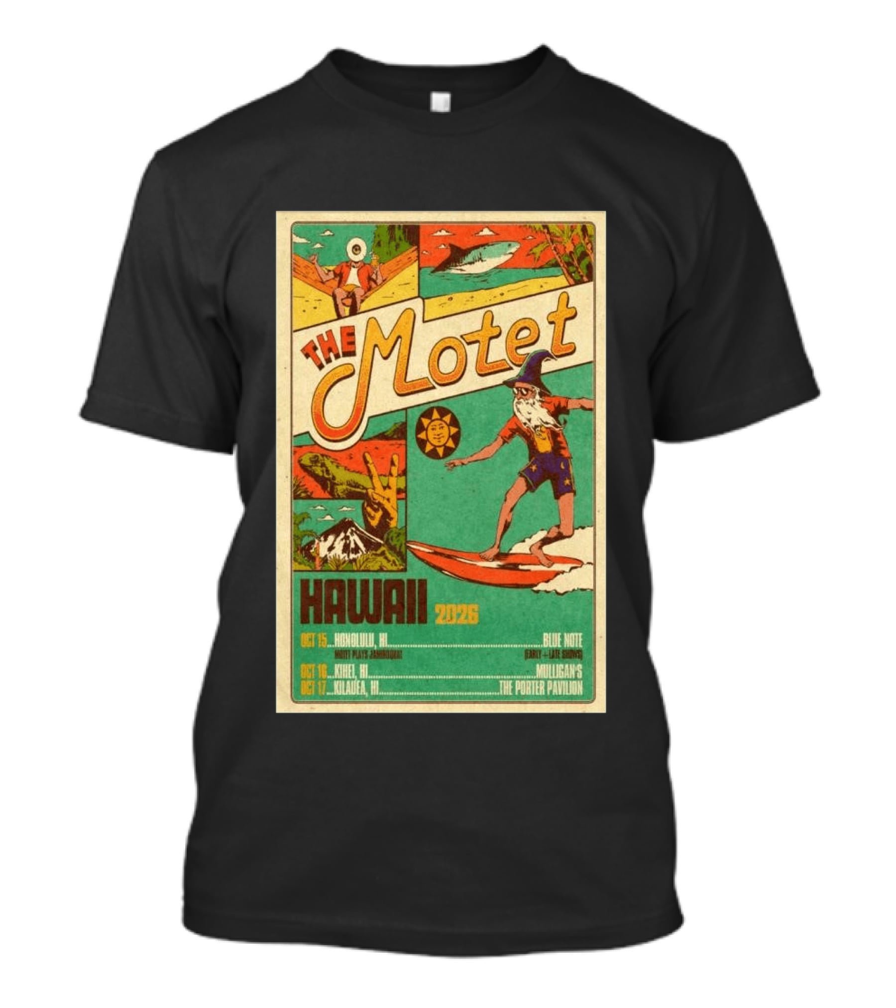 The Motet Hawaii 2026 Surf Wizard Tour Honolulu Kīhei Kilauea T-Shirt