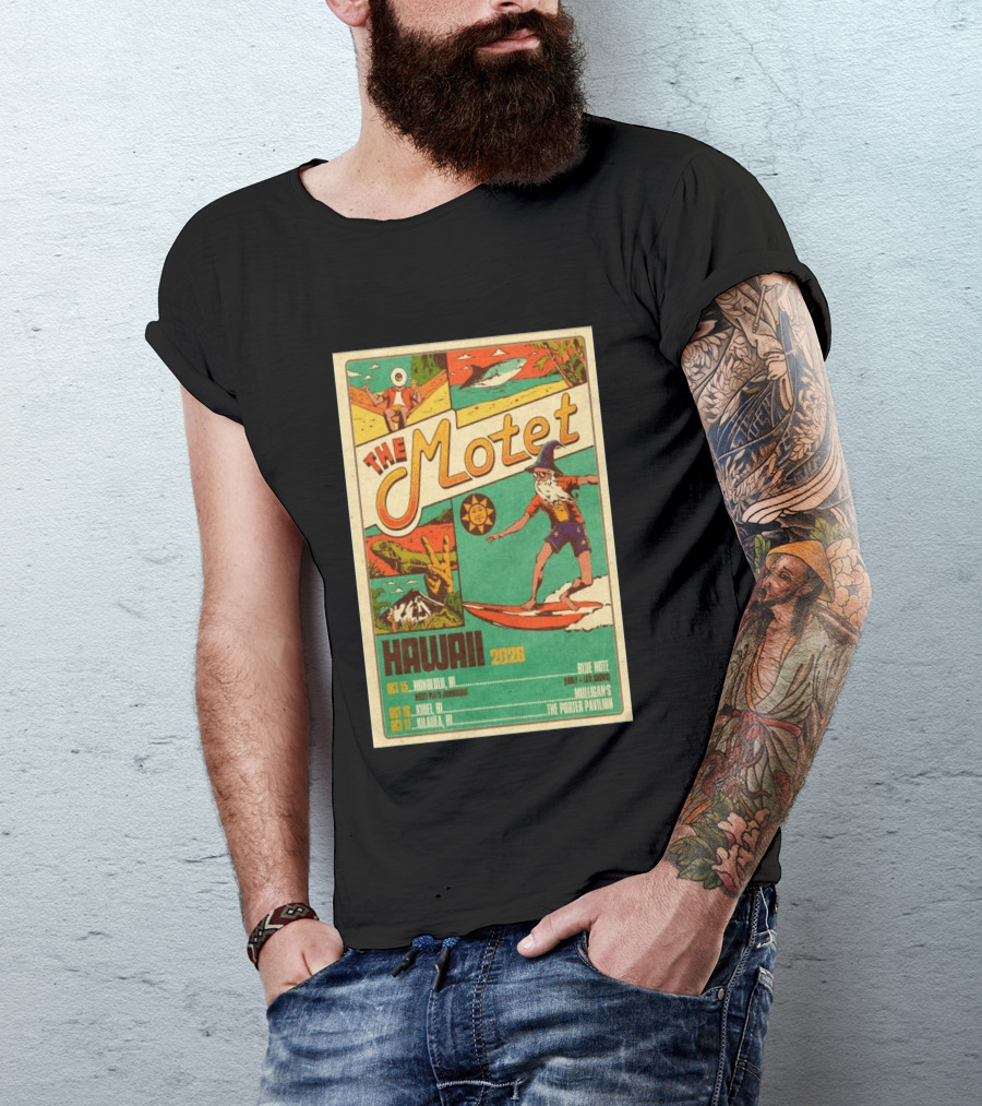 The Motet Hawaii 2026 Surf Wizard Tour Honolulu Kīhei Kilauea T-Shirt