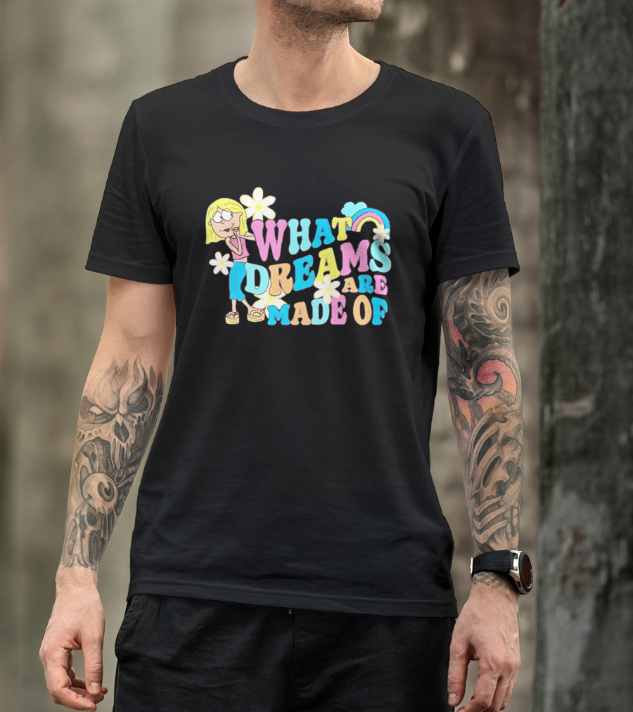 What Dreams Are Made Of Cartoon Girl Rainbow Flower T-Shirt