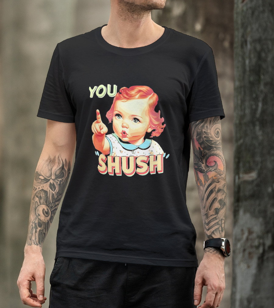YOU SHUSH Vintage Style Baby Finger Pointing T-Shirt