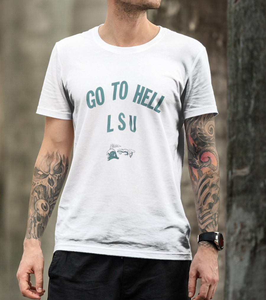 Go To Hell LSU Angry Wave Tulane University Rivalry T-Shirt