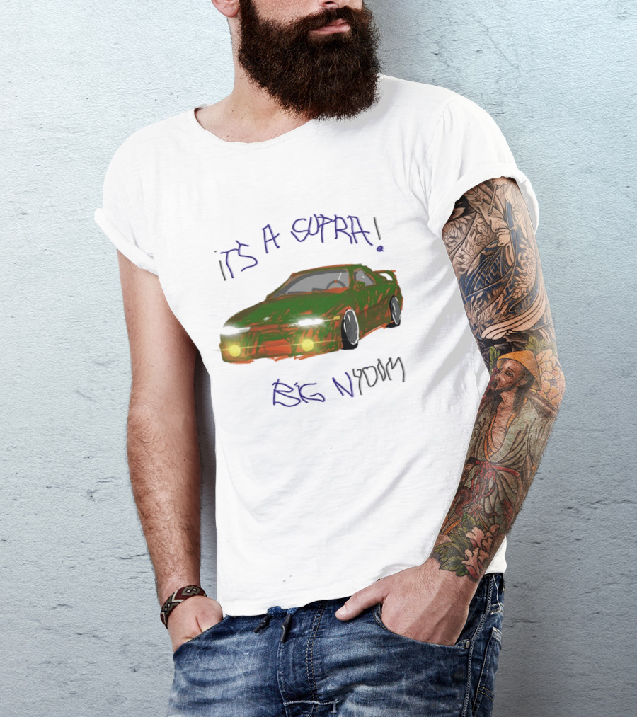 It's A Supra Big Nydom JDM Car T-Shirt