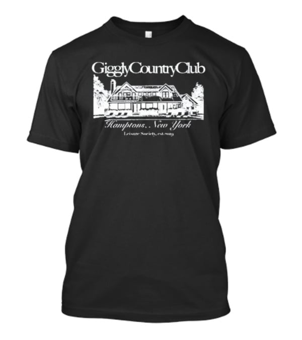 Giggly Country Club Hamptons New York Leisure Society Est 2019 T-Shirt