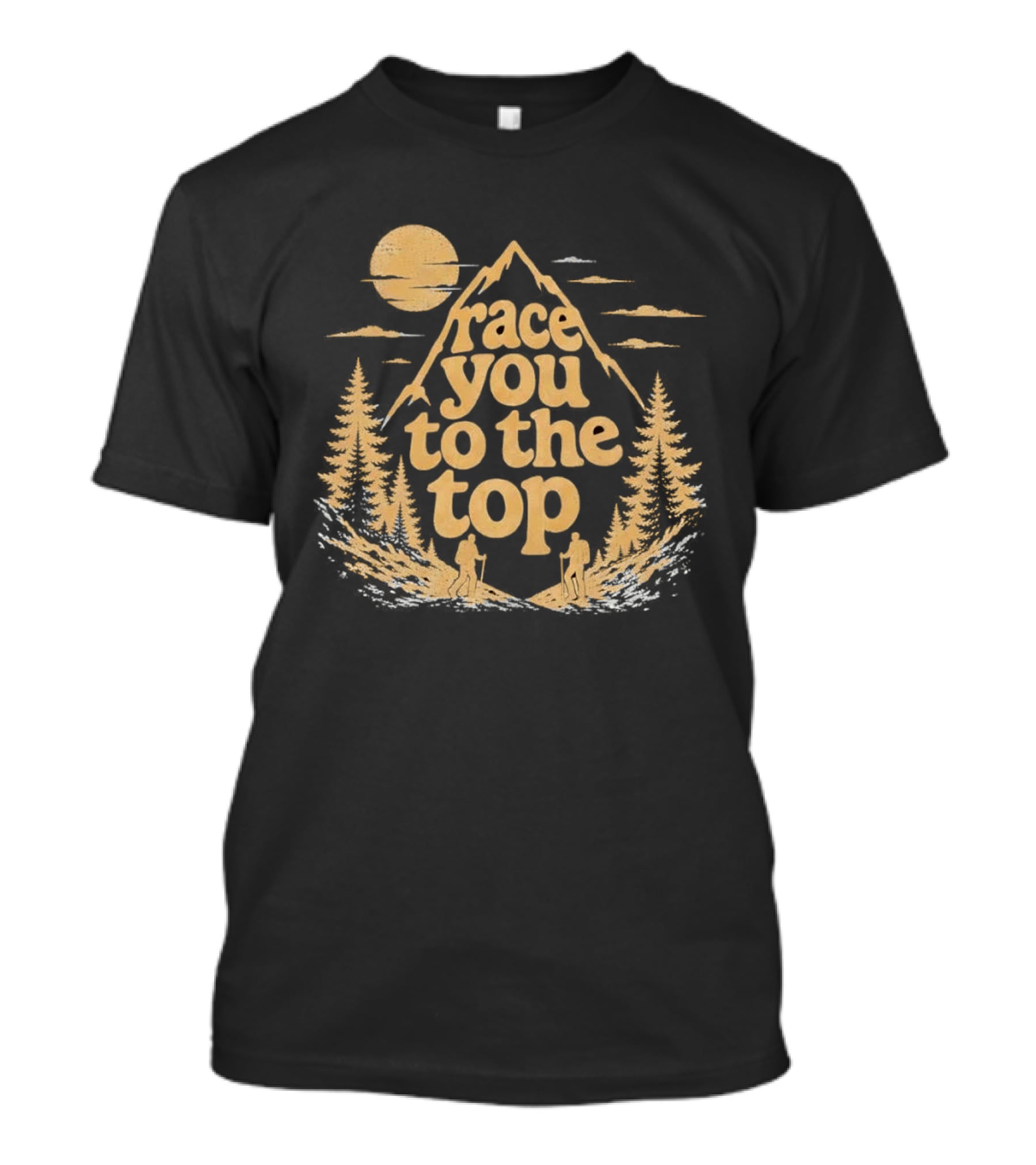 Race You To The Top Mountain Hiking Adventure T-Shirt