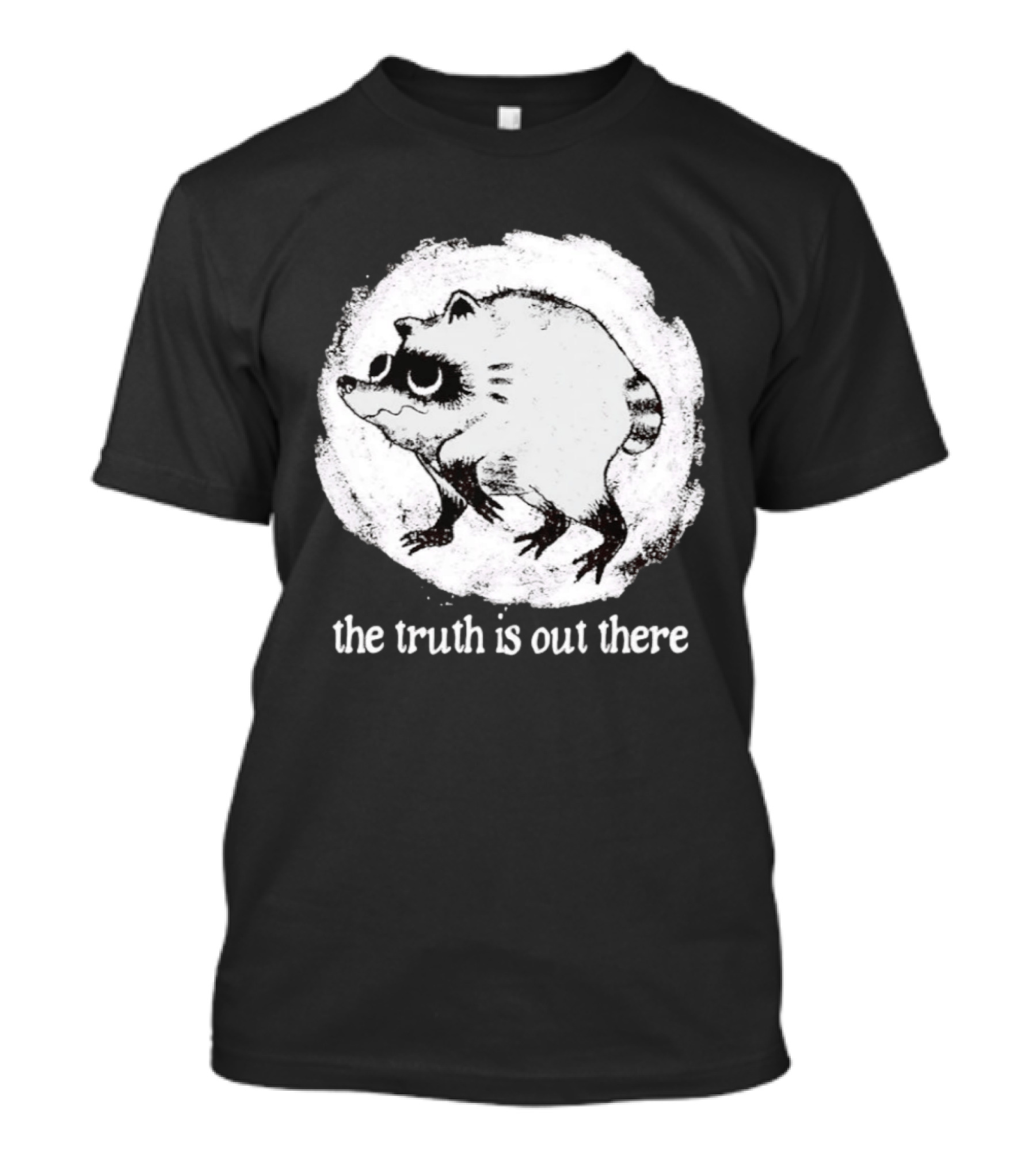 Jimothy The Raccoon The Truth Is Out There Black And White Sketch T-Shirt
