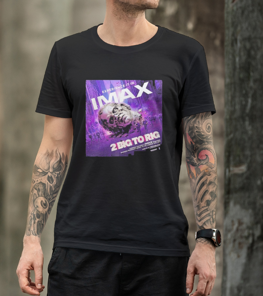 Experience It In IMAX Ghost 2 Big To Rig Feature Film Capturing Skeletour World Tour 2026 T-Shirt