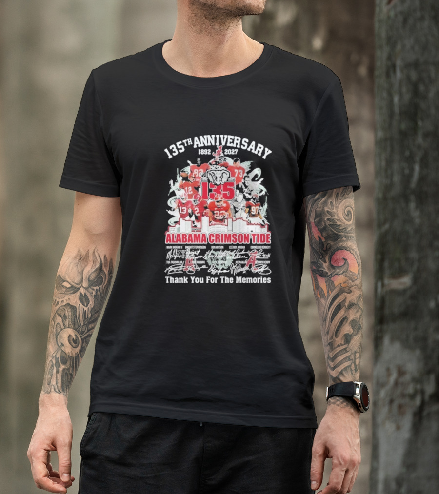 135th Anniversary 1892 2027 Alabama Crimson Tide Thank You For The Memories T-Shirt