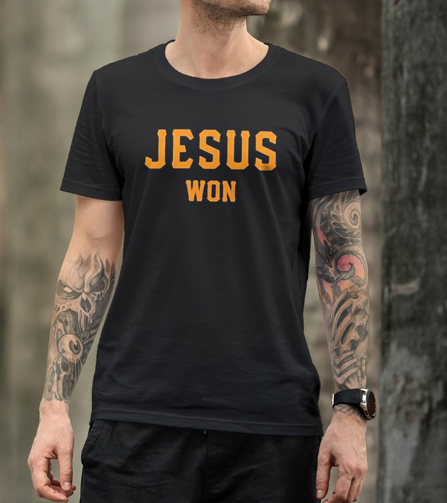 Jt Brubaker Jesus Won T-Shirt