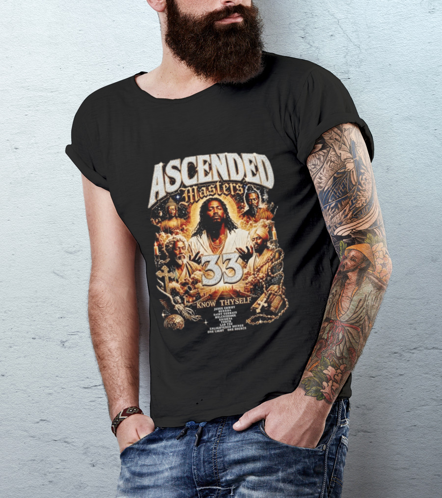 Ascended Masters 33 Jesus Christ Buddha Saint Germain Know Thyself Spiritual Enlightenment Vision T-Shirt