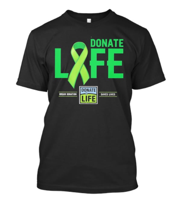 Donate Life Ribbon Organ Donation Saves Lives T-Shirt