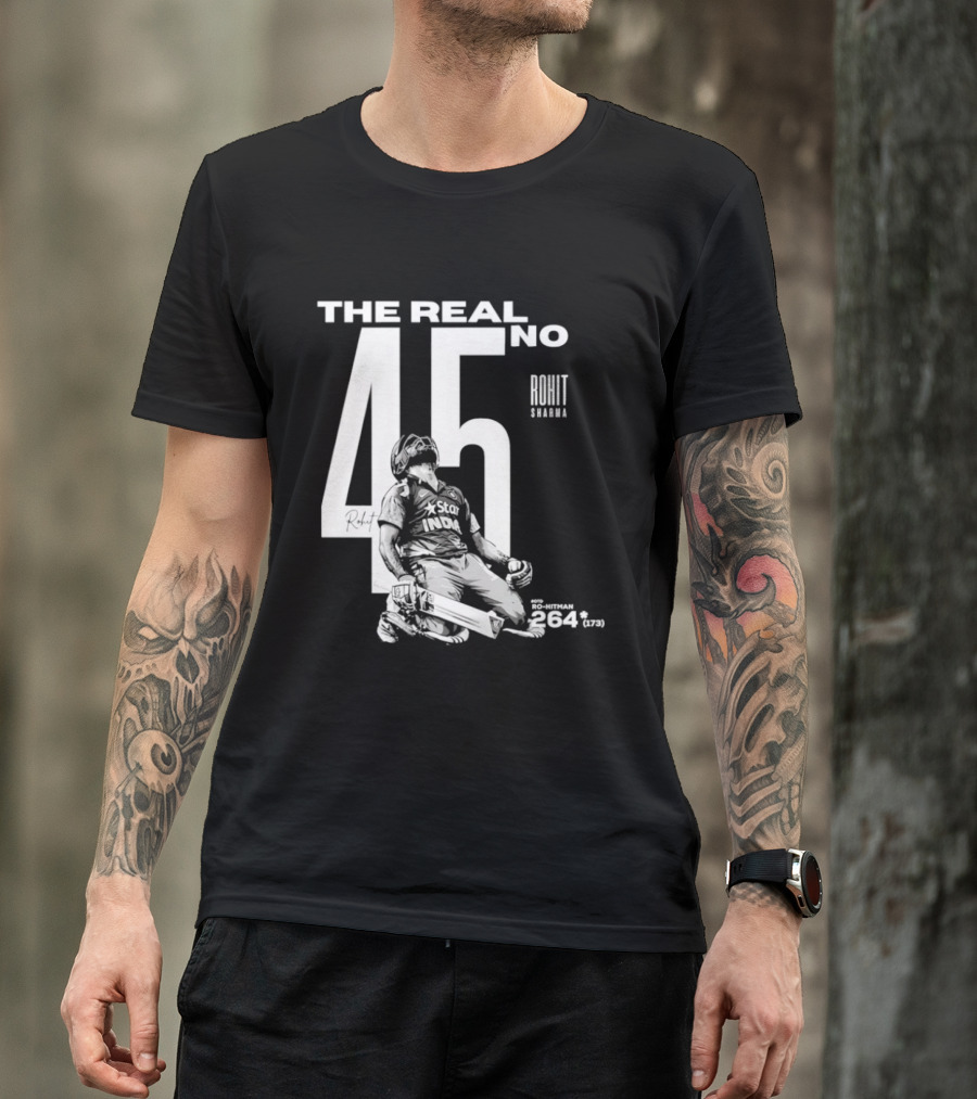 Rohit Sharma The Real No 45 Ro Hitman 264 Runs T-Shirt