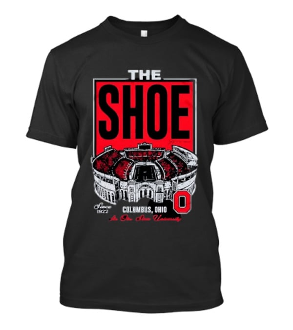 The Shoe Ohio Stadium Columbus Ohio Est 1922 The Ohio State University T-Shirt