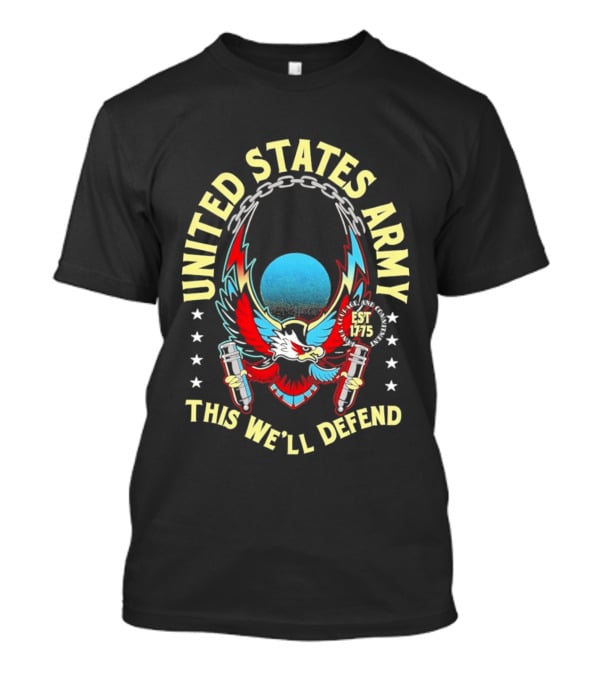 United States Army This We'll Defend Eagle Est 1775 T-Shirt