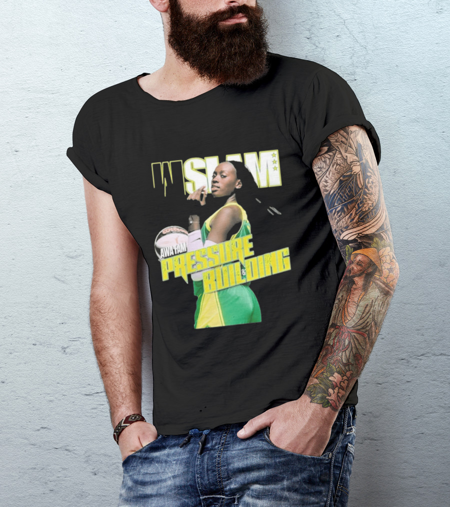 WSLAM Awa Fam Pressure Building Seattle Storm Basketball T-Shirt