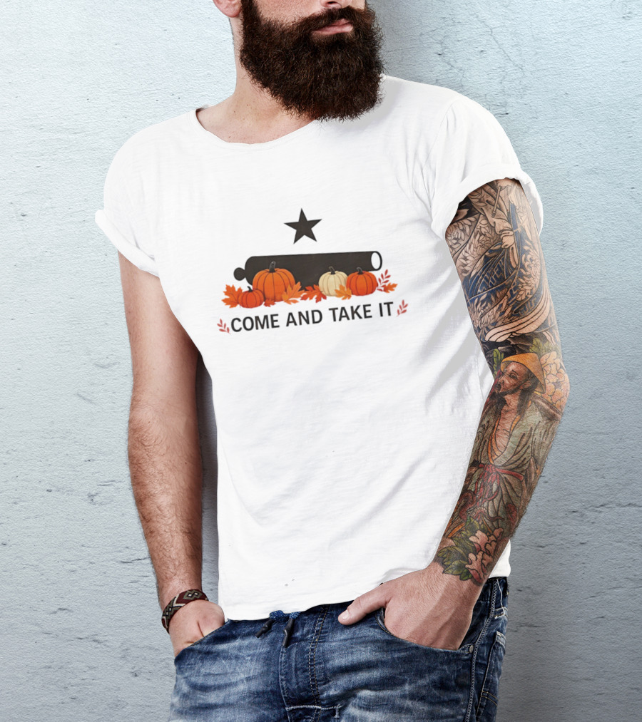 Come And Take It Pumpkin Cannon With Fall Leaves And Star T-Shirt