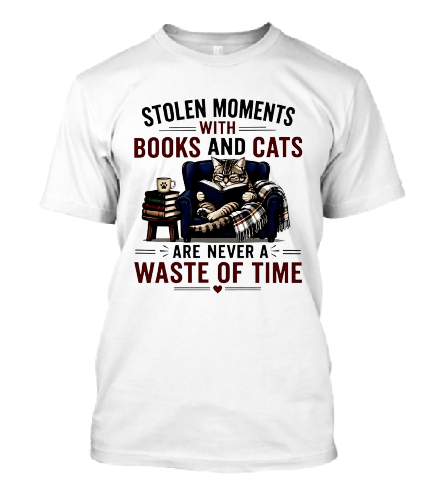 Stolen Moments With Books And Cats Are Never A Waste Of Time Cozy Reading Vibes T-Shirt