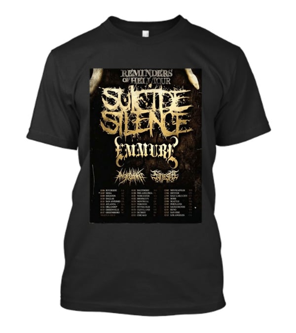 Suicide Silence Reminders Of Hell Tour California 2026 Emmure Supporting Bands Itinerary T-Shirt