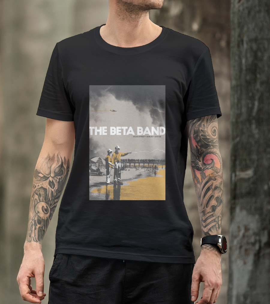 The Beta Band Vicar Street Dublin Ireland July 22 2026 T-Shirt