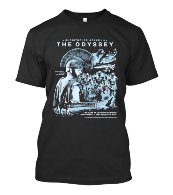Christopher Nolan Film The Odyssey Offering Of Peace Act Of War T-Shirt