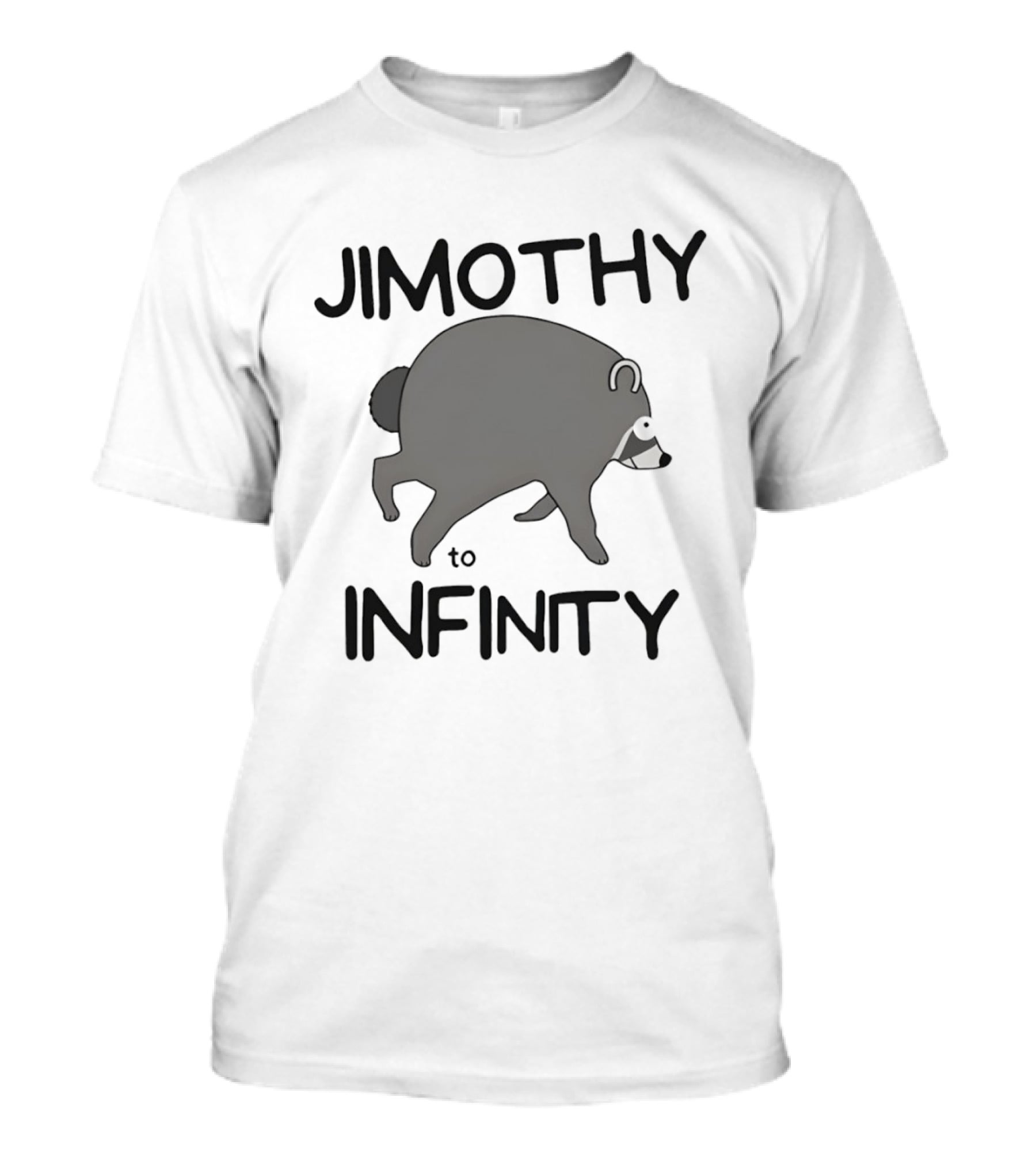 Jimothy Raccoon To Infinity T-Shirt