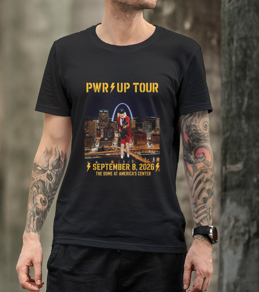Pwr Up Tour 2026 ACDC St. Louis MO Event The Dome At America's Center September 8 2026 T-Shirt