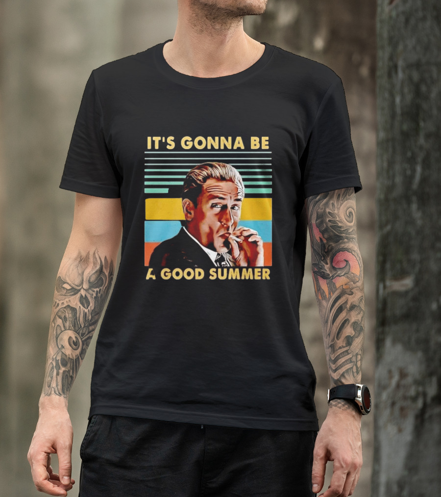 It's Gonna Be A Good Summer Mafia Movie Vibe T-Shirt