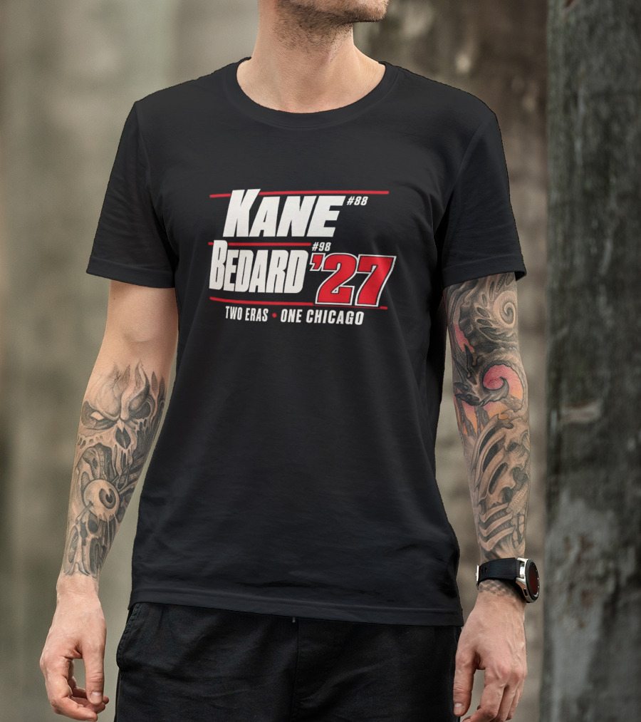 Kane 88 Bedard 98 '27 Two Eras One Chicago T-Shirt