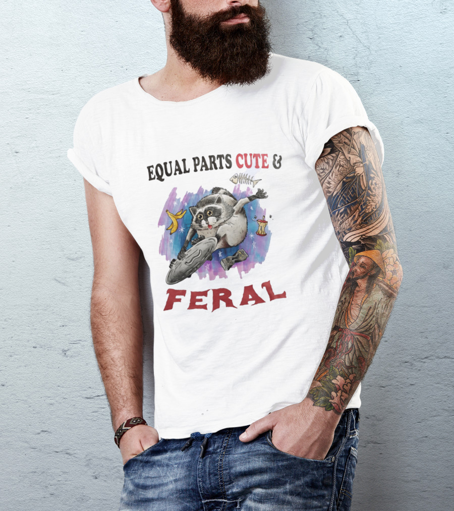 Equal Parts Cute & Feral Raccoon Chaos With Trash T-Shirt
