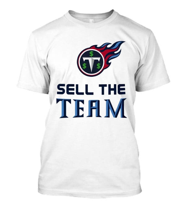 Tennessee Titans Sell The Team Dollar Symbol Flame T-Shirt