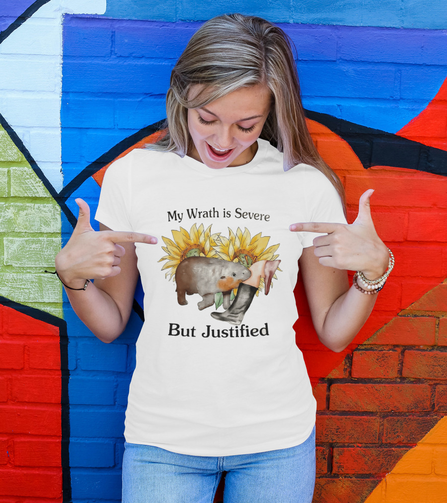 Wombat My Wrath Is Severe But Justified Sunflowers And Boots T-Shirt