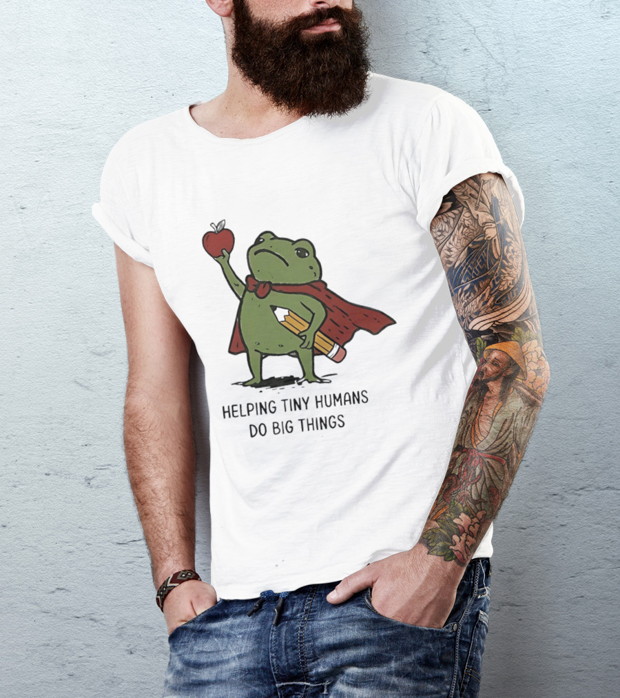 Helping Tiny Humans Do Big Things Cartoon Frog With Apple And Pencils T-Shirt
